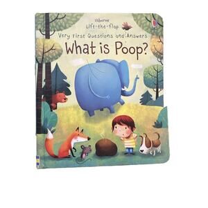 Usbourne’s Lift-The-Flap Very First Questions... What Is Poop?
